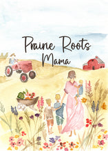 Load image into Gallery viewer, Prairie Roots Mama
