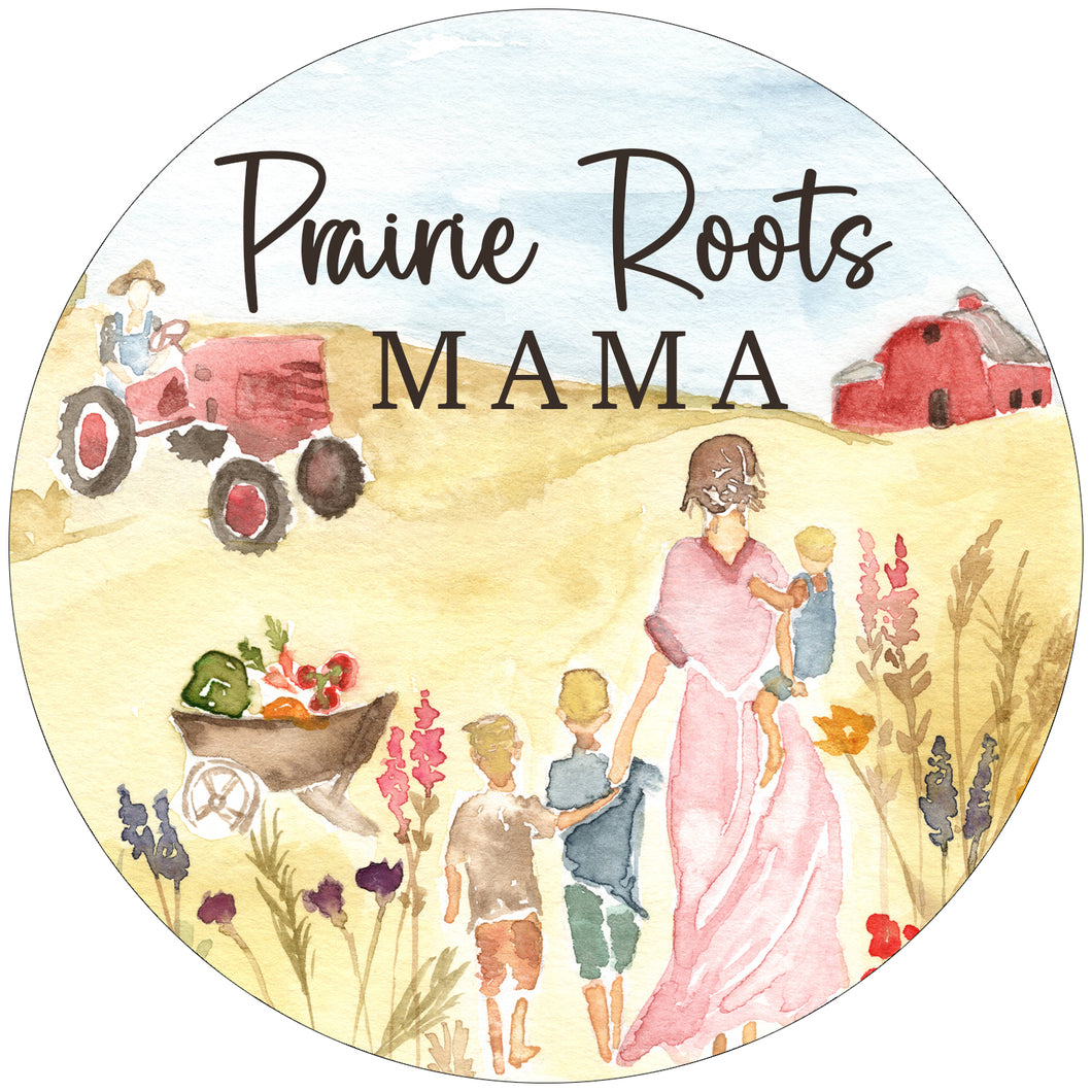 Prairie Roots Mama